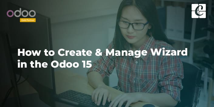 how-to-create-manage-wizard-in-the-odoo-15.jpg