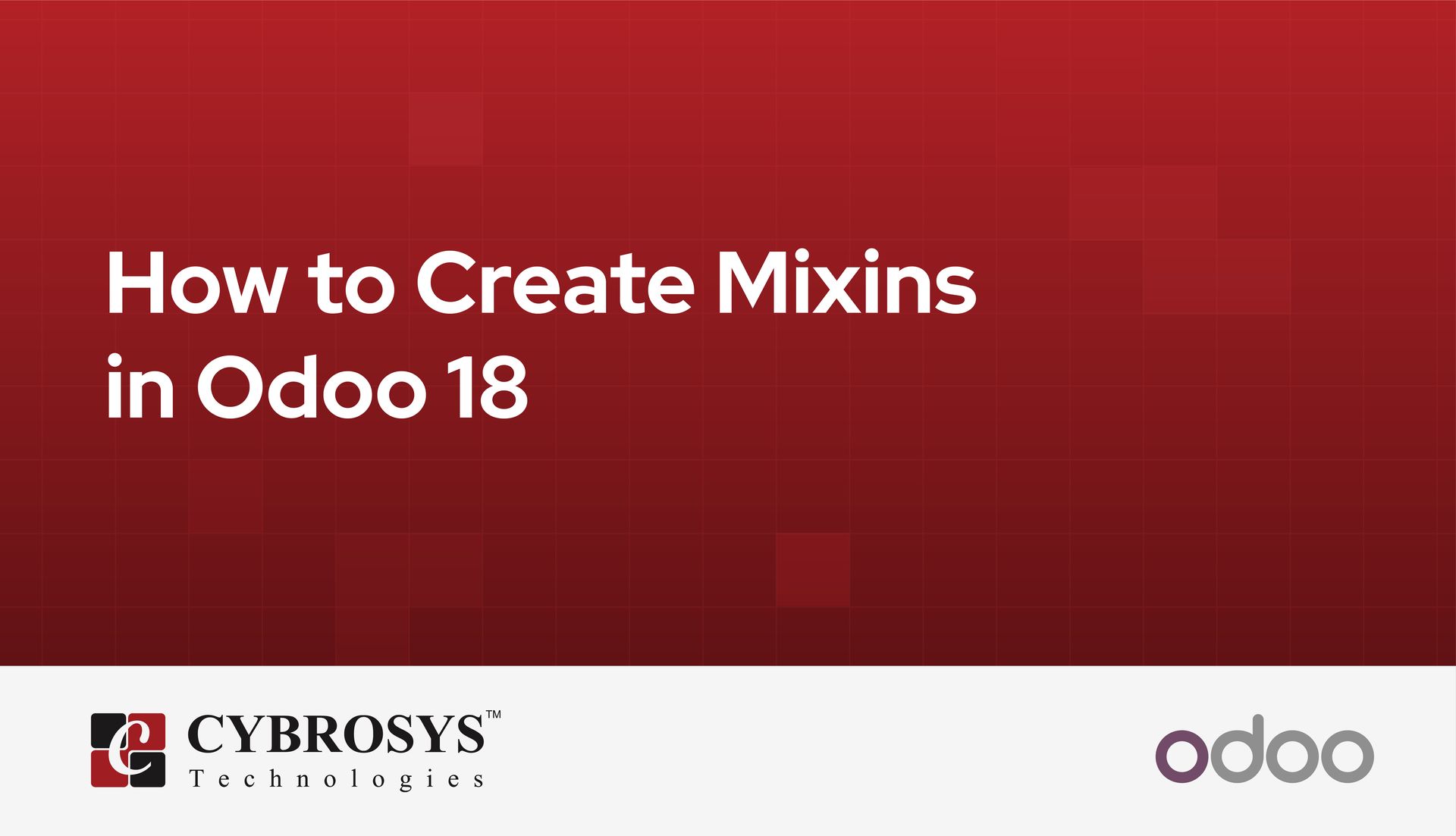how-to-create-mixins-in-odoo-18.jpg