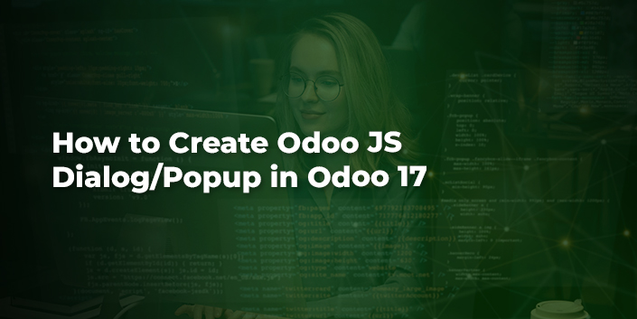 how-to-create-odoo-js-dialog-popup-in-odoo-17.jpg