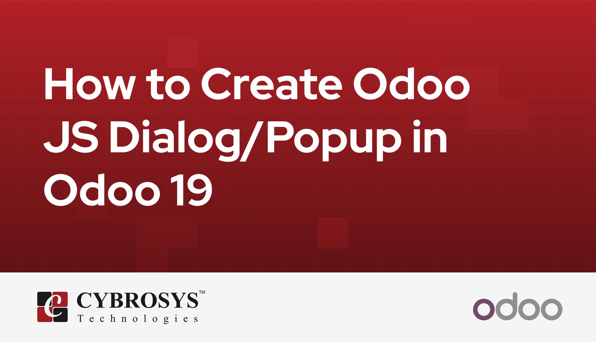 how-to-create-odoo-js-dialogpopup-in-odoo-19.jpg