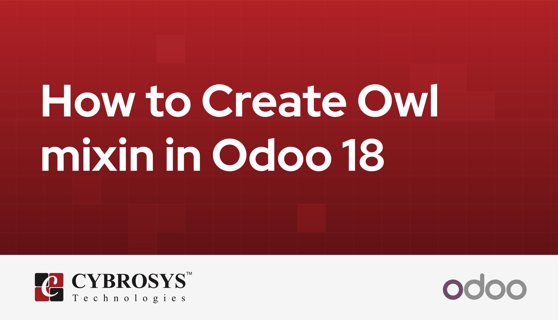 how-to-create-owl-mixin-in-odoo-18.jpg