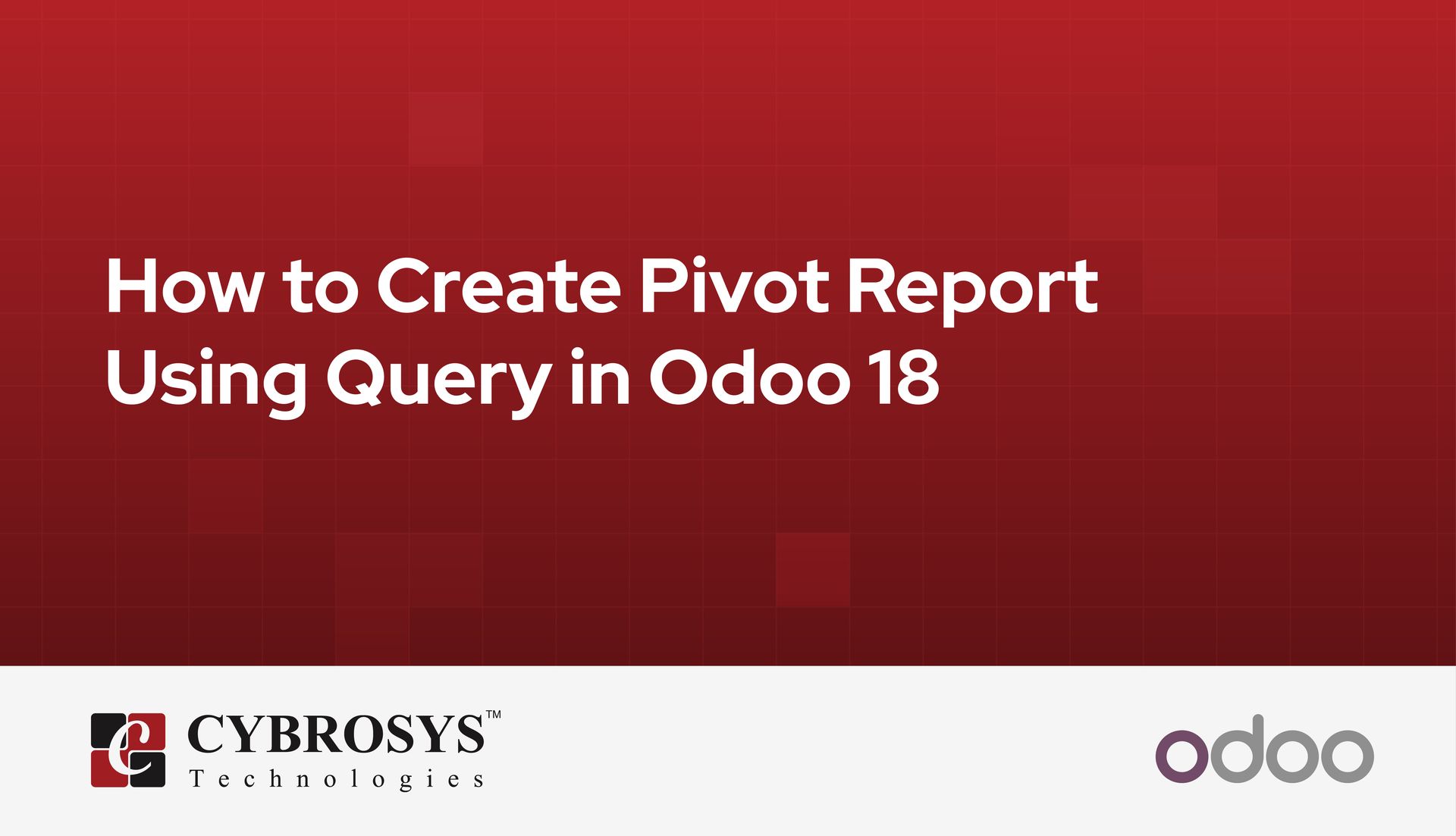 how-to-create-pivot-report-using-query-in-odoo-18.jpg