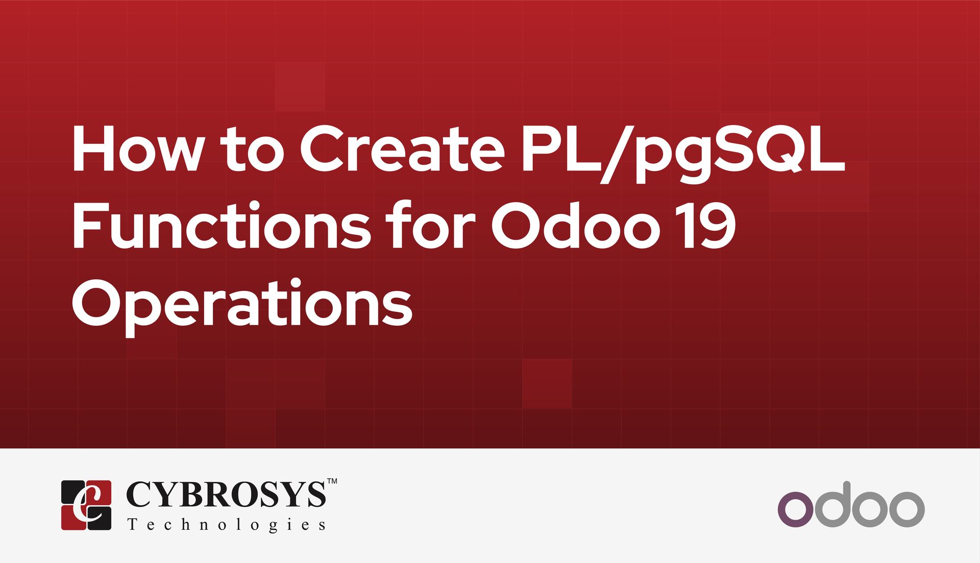 how-to-create-plpgsql-functions-for-odoo-19-operations.jpg