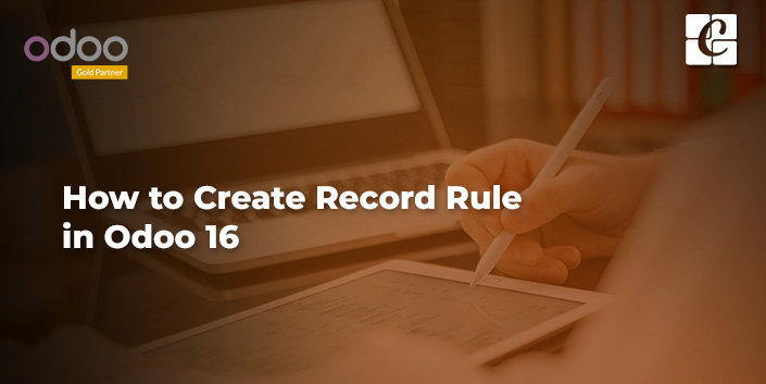 how-to-create-record-rule-in-odoo-16.jpg