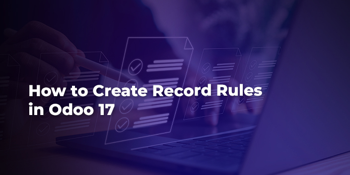 how-to-create-record-rules-in-odoo-17.jpg
