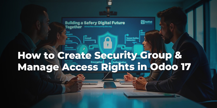 how-to-create-security-group-and-manage-access-rights-in-odoo-17.jpg