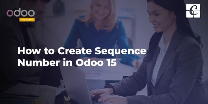 how-to-create-sequence-number-in-odoo-15.jpg