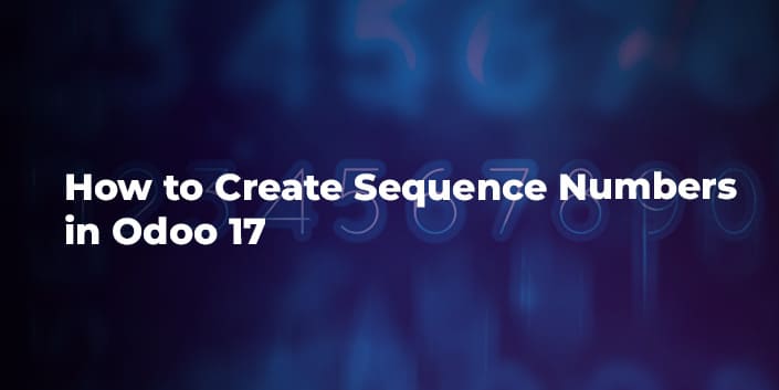 how-to-create-sequence-numbers-in-odoo-17.jpg