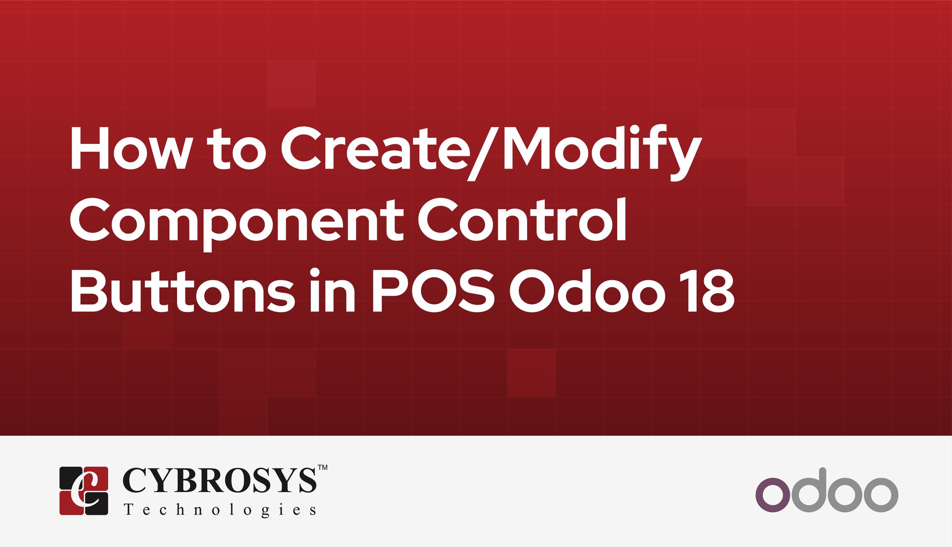 how-to-createmodify-component-control-buttons-in-pos-odoo-18.jpg