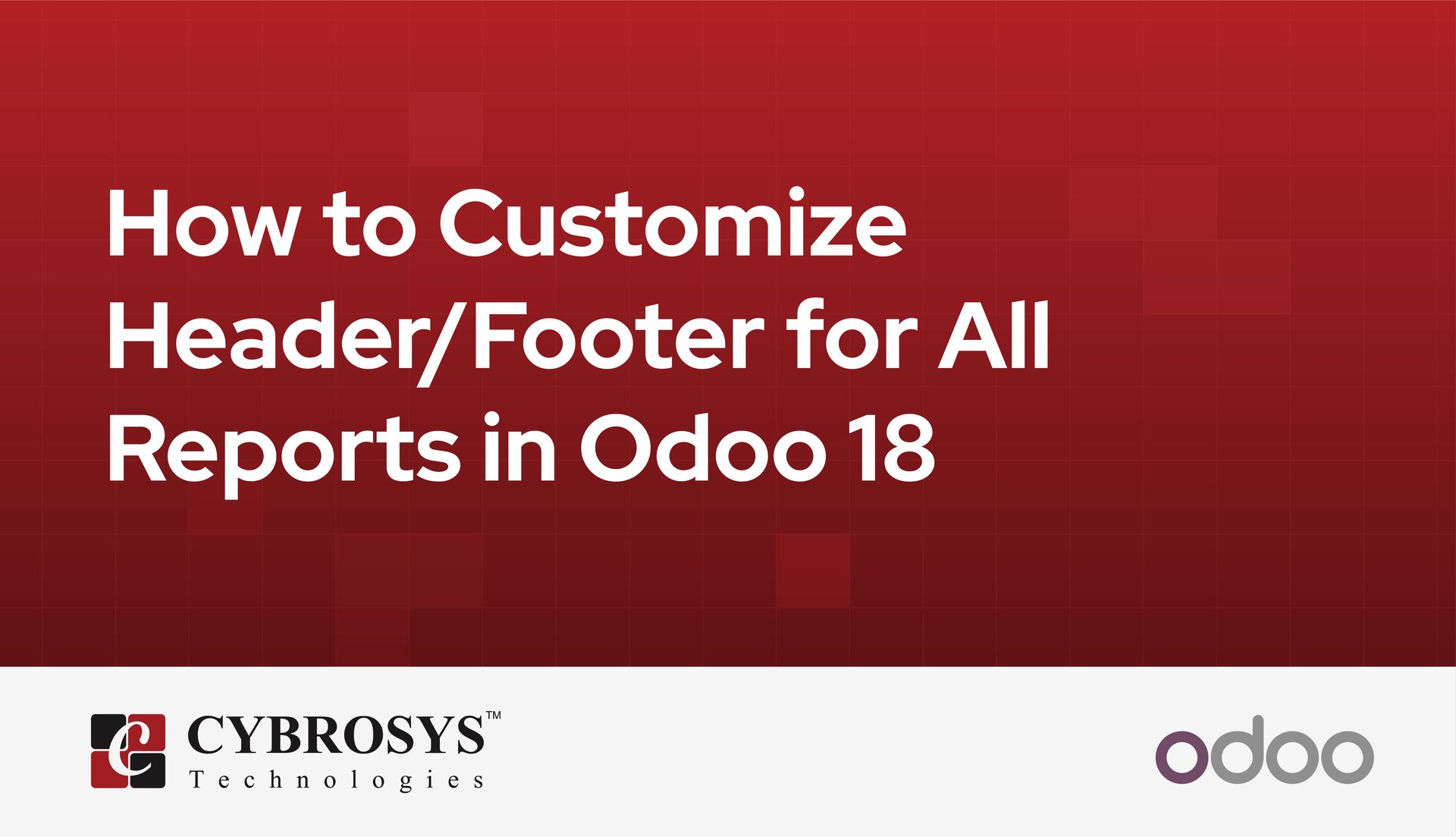 how-to-customize-headerfooter-for-all-reports-in-odoo-18.jpg