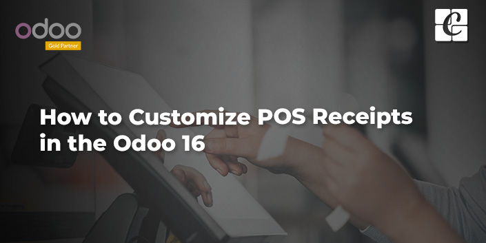 how-to-customize-pos-receipts-in-the-odoo-16.jpg