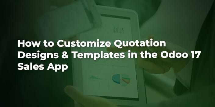 how-to-customize-quotation-designs-templates-in-the-odoo-17-sales-app.jpg