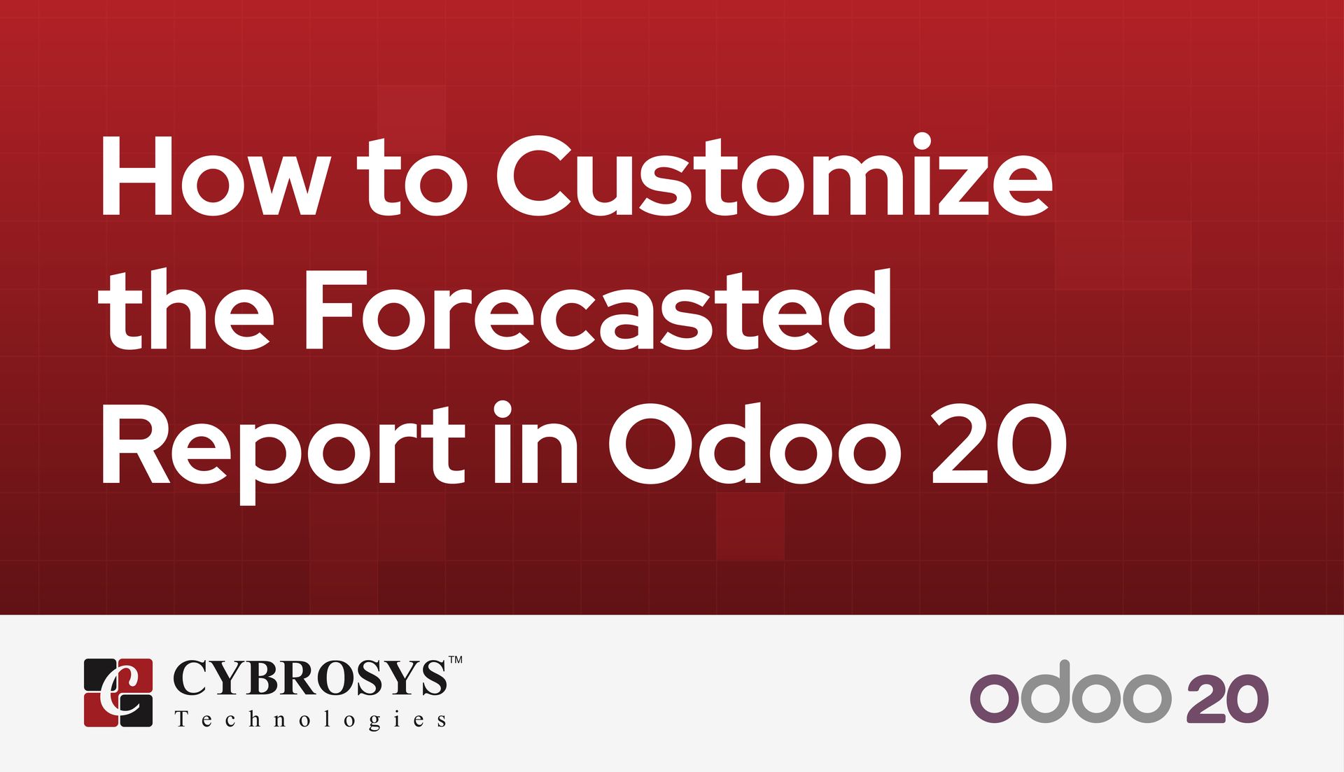 how-to-customize-the-forecasted-report-in-odoo-20.jpg