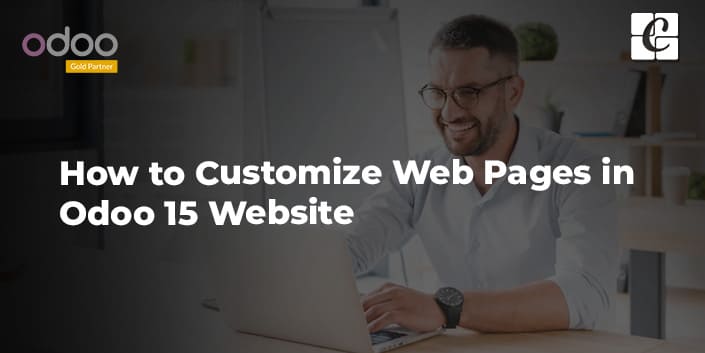 how-to-customize-web-pages-in-odoo-15-website.jpg