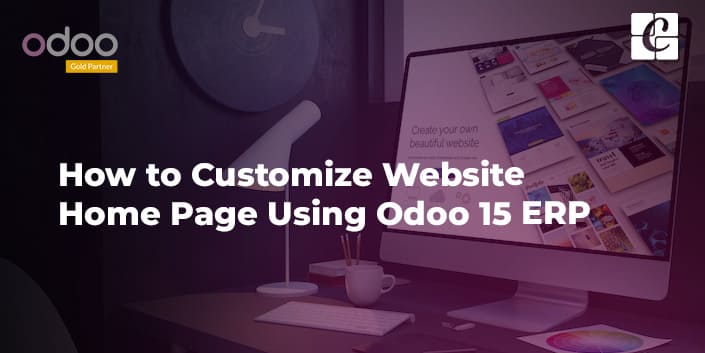 how-to-customize-website-home-page-using-odoo-15-erp.jpg