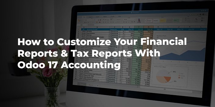 how-to-customize-your-financial-reports-and-tax-reports-with-odoo-17-accounting.jpg