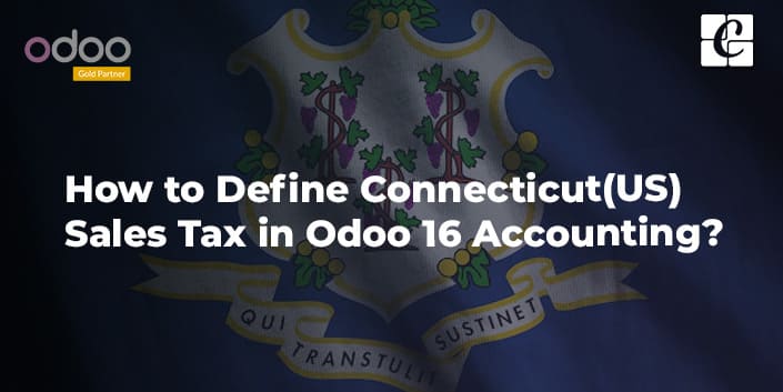 how-to-define-connecticut-usa-sales-tax-in-odoo-16-accounting.jpg