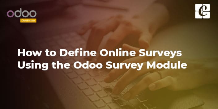 how-to-define-online-surveys-using-the-odoo-survey-module.jpg