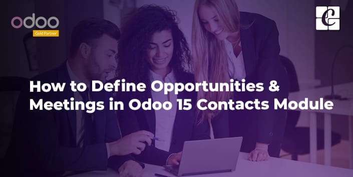 how-to-define-opportunities-meetings-in-odoo-15-contacts-module.jpg