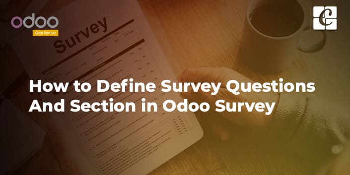how-to-define-survey-questions-and-section-in-odoo-survey.jpg