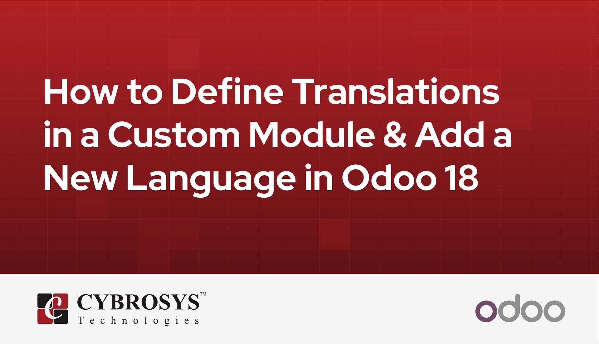 how-to-define-translations-in-a-custom-module-add-a-new-language-in-odoo-18.jpg