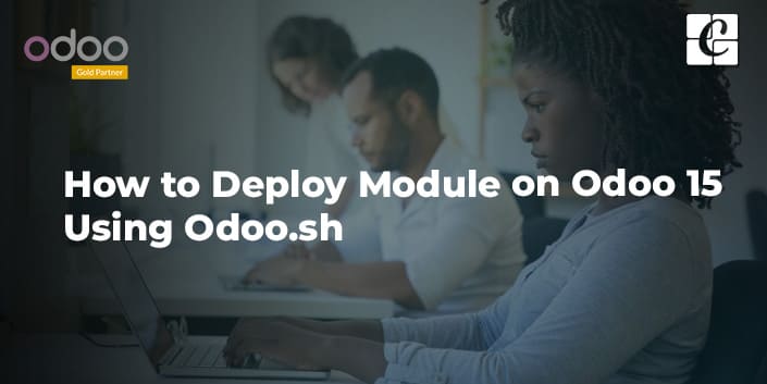 how-to-deploy-module-on-odoo-15-using-odoo-sh.jpg