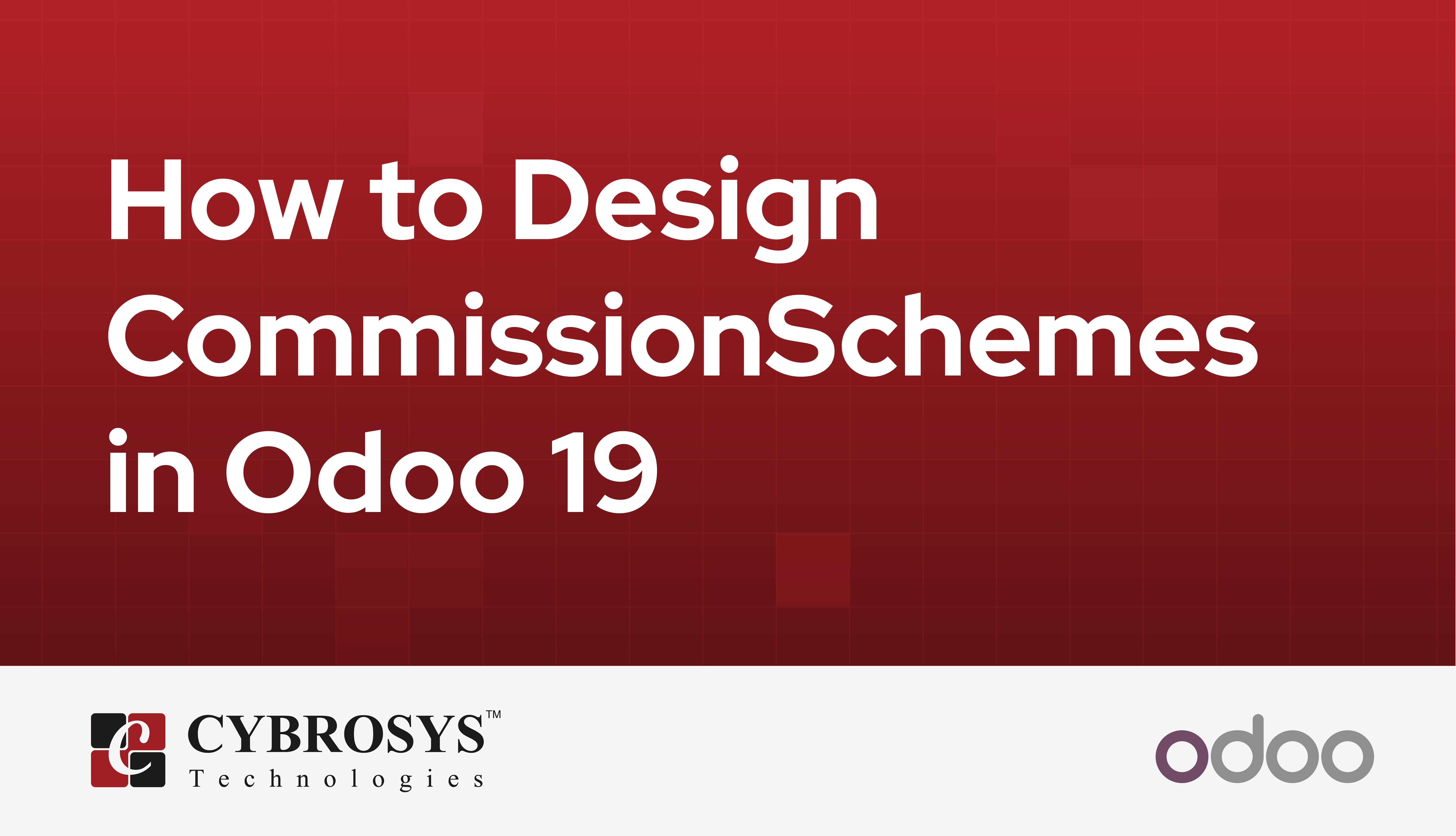 How to Design Commission Schemes in Odoo 19