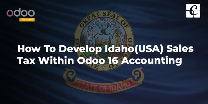 how-to-develop-idaho-usa-sales-tax-within-odoo-16-accounting.jpg