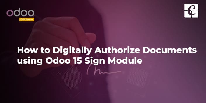how-to-digitally-authorize-documents-using-odoo-15-sign-module.jpg
