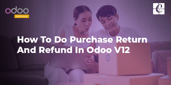 how-to-do-purchase-return-and-refund-in-odoo-v12.png