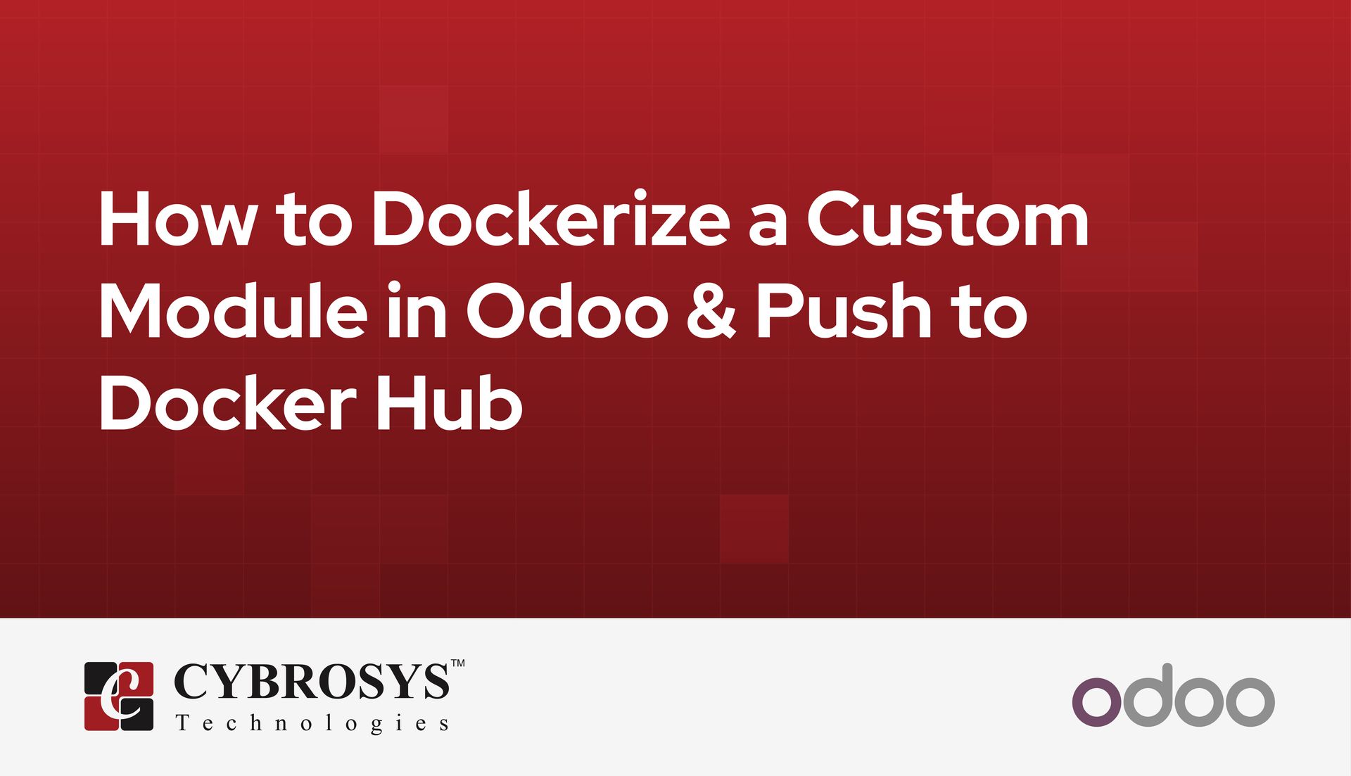how-to-dockerize-a-custom-module-in-odoo-and-push-to-docker-hub.jpg