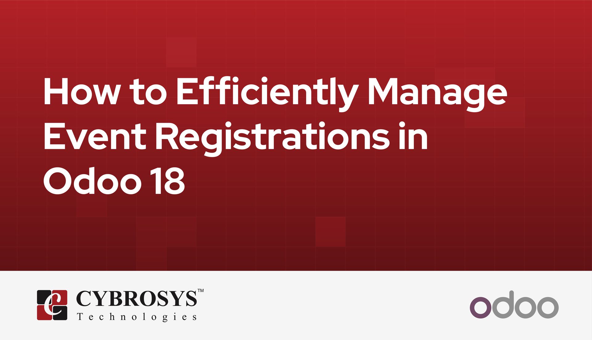 how-to-efficiently-manage-event-registrations-in-odoo-18.jpg