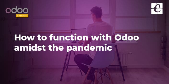 how-to-function-with-odoo-amidst-the-pandemic.jpg