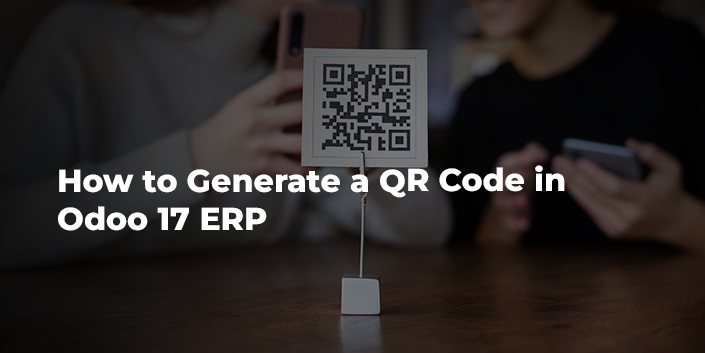 how-to-generate-a-qr-code-in-odoo-17-erp.jpg