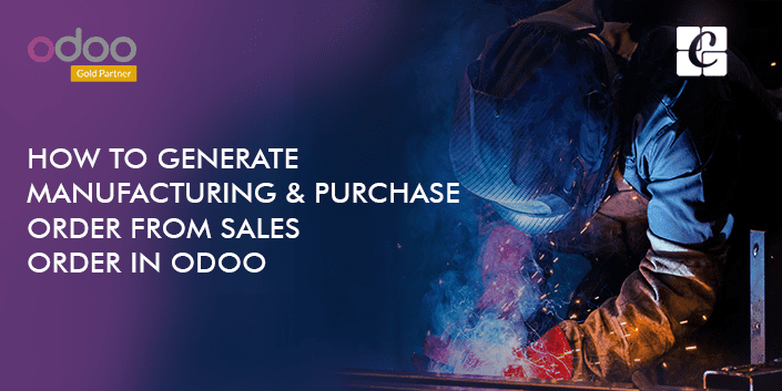 how-to-generate-manufacturing-and-purchase-order-from-sales-order-in-odoo.png