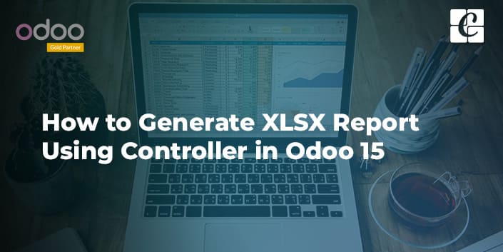 how-to-generate-xlsx-report-using-controller-in-odoo-15.jpg