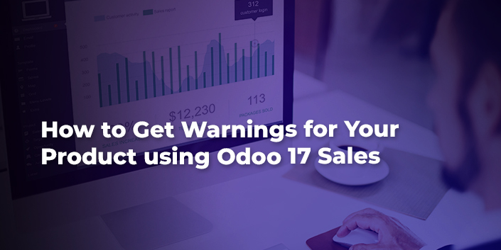 how-to-get-warnings-for-your-product-using-odoo-17-sales.jpg