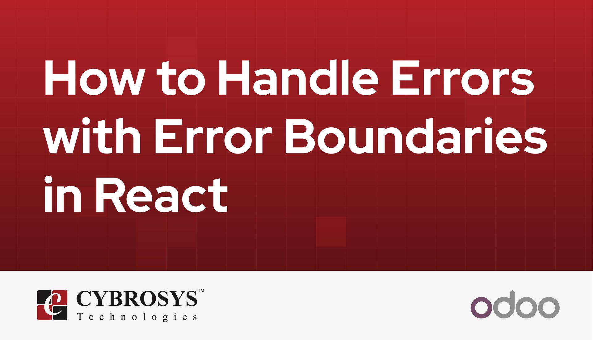 how-to-handle-errors-with-error-boundaries-in-react.jpg