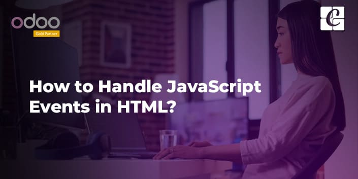 how-to-handle-javascript-events-in-html.jpg