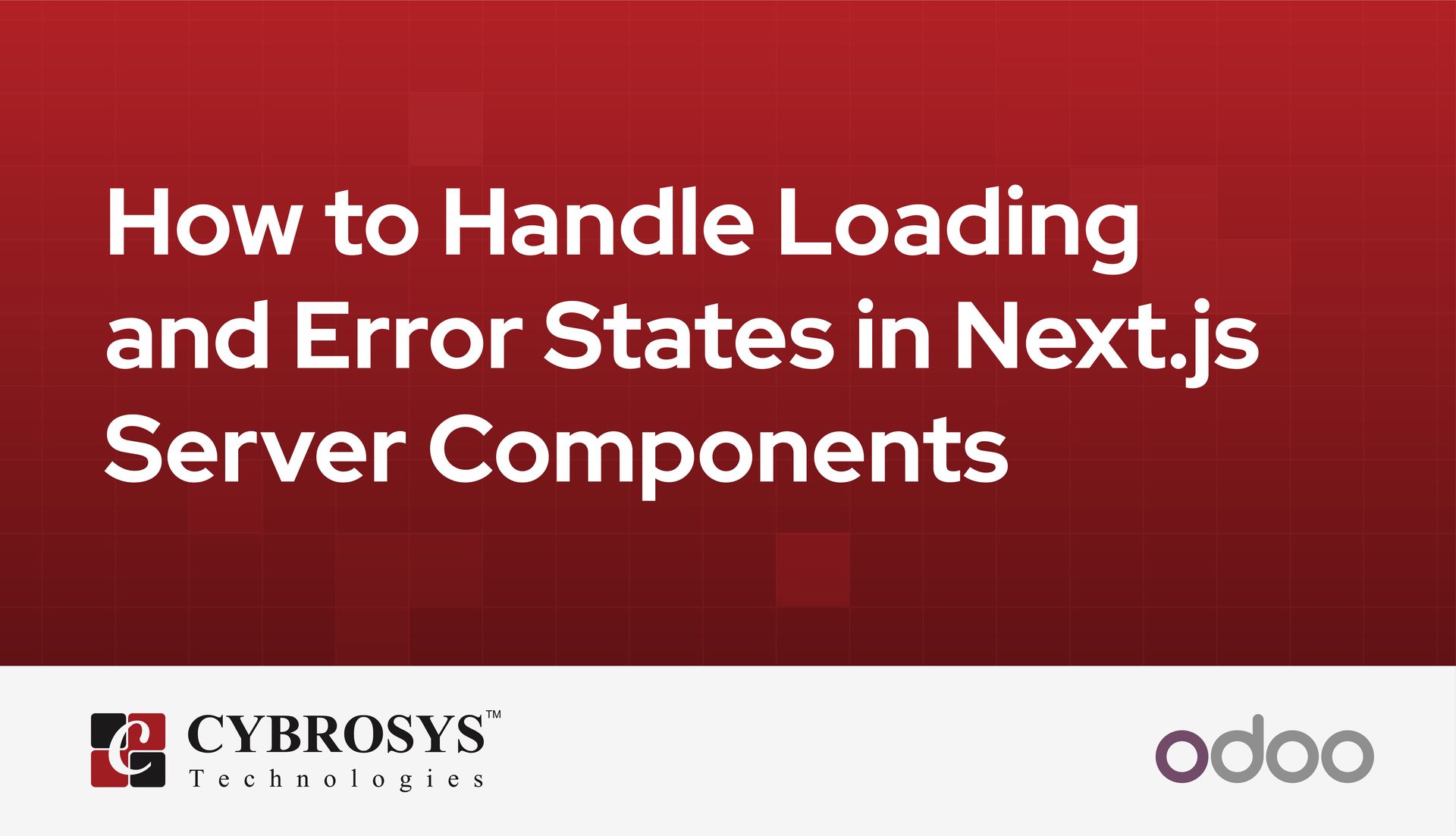 how-to-handle-loading-and-error-states-in-nextjs-server-components.jpg