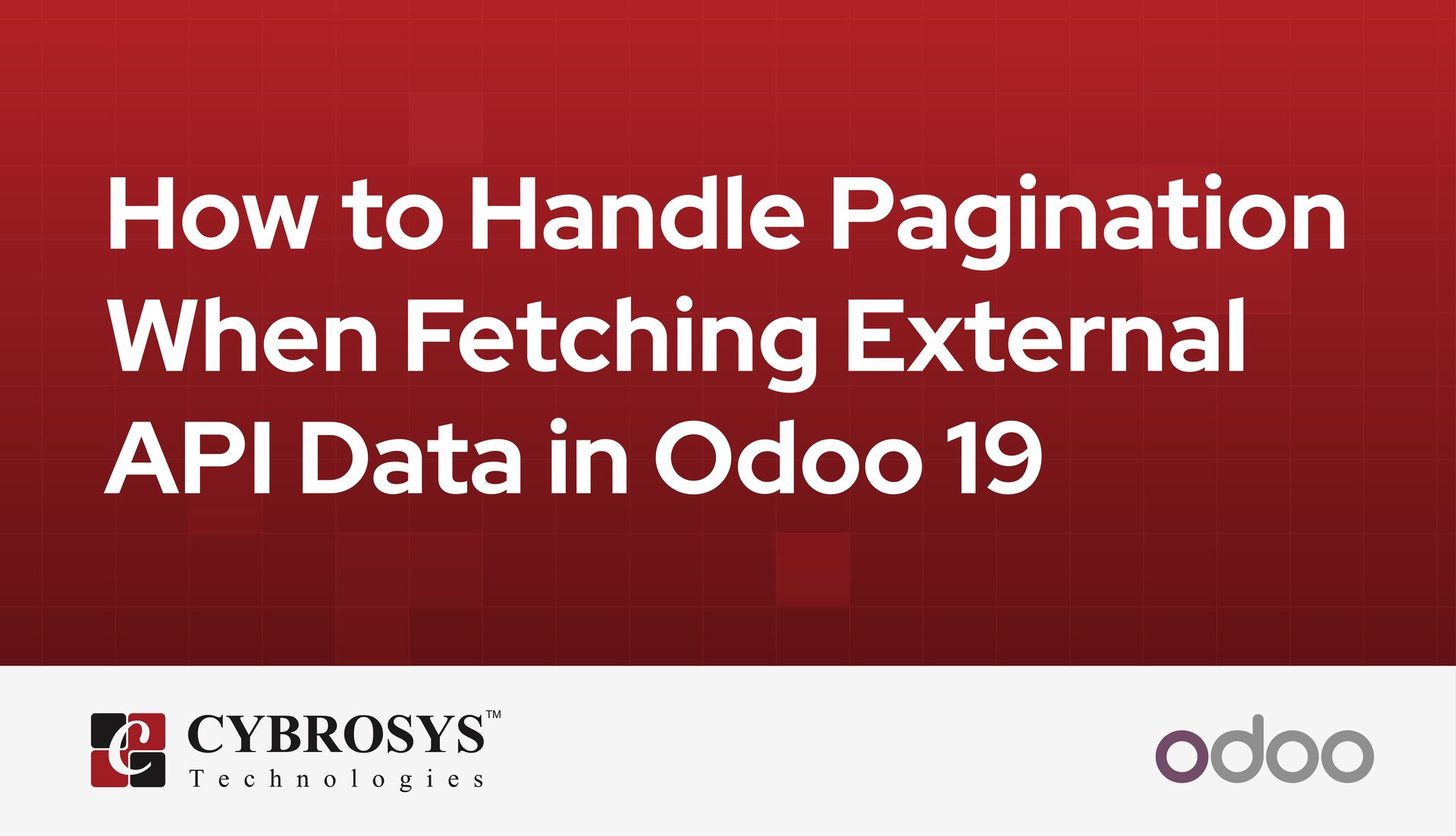 how-to-handle-pagination-when-fetching-external-api-data-in-odoo-19.jpg