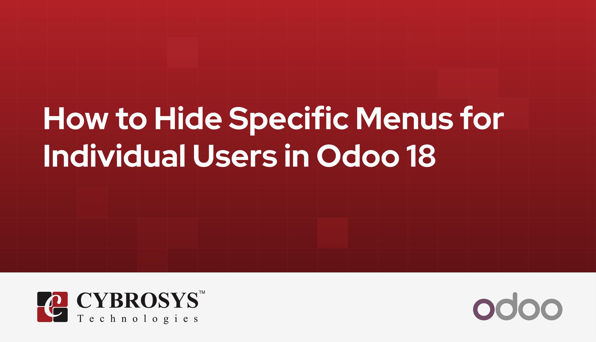 how-to-hide-specific-menus-for-individual-users-in-odoo-18.jpg