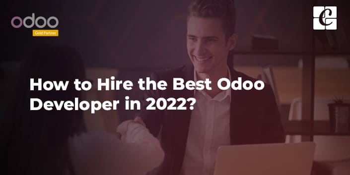 how-to-hire-the-best-odoo-developer-in-2022.jpg