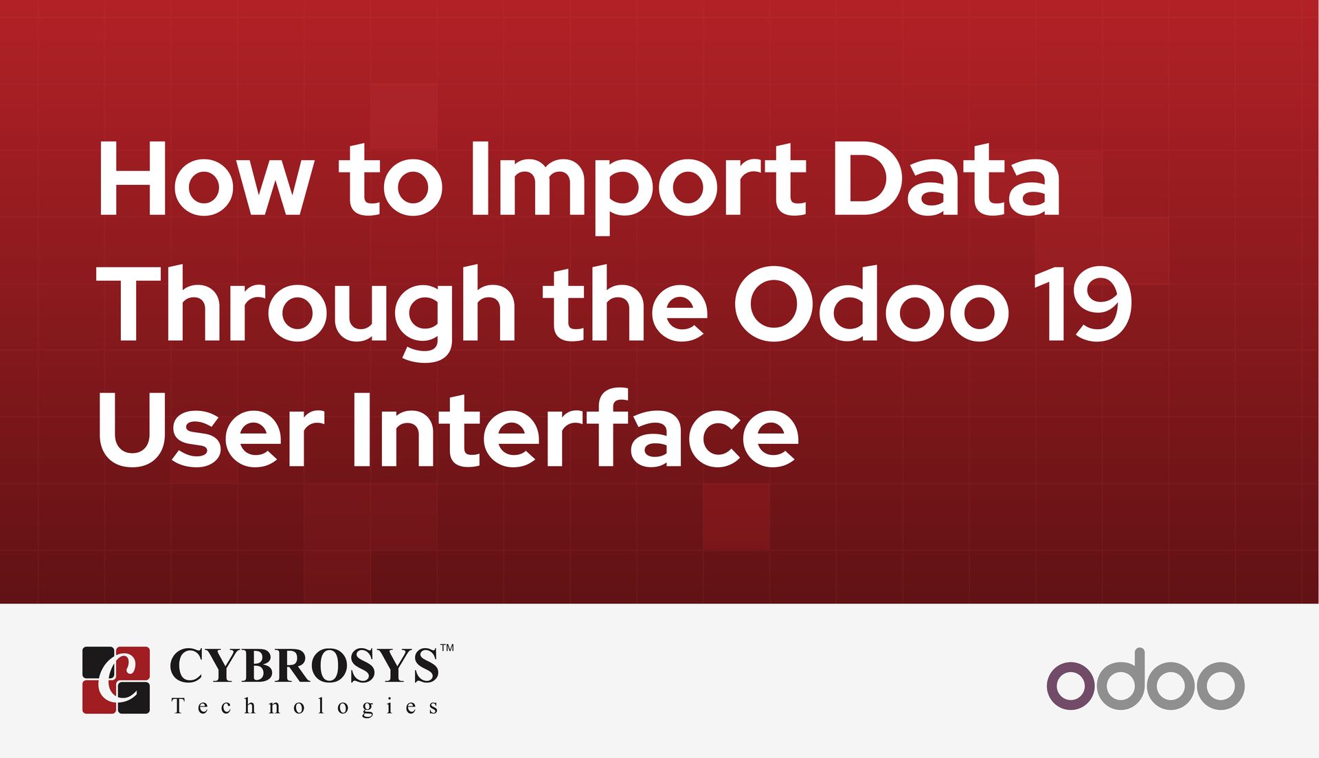 how-to-import-data-through-the-odoo-19-user-interface.jpg