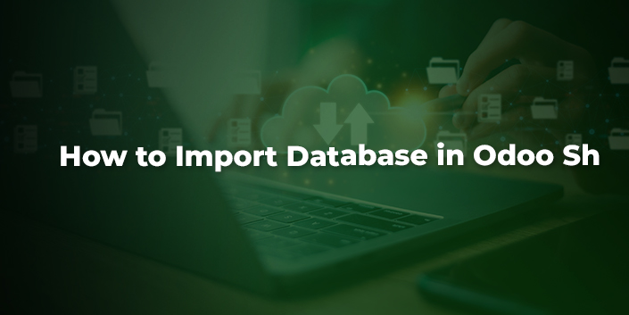 how-to-import-database-in-odoo-sh.jpg