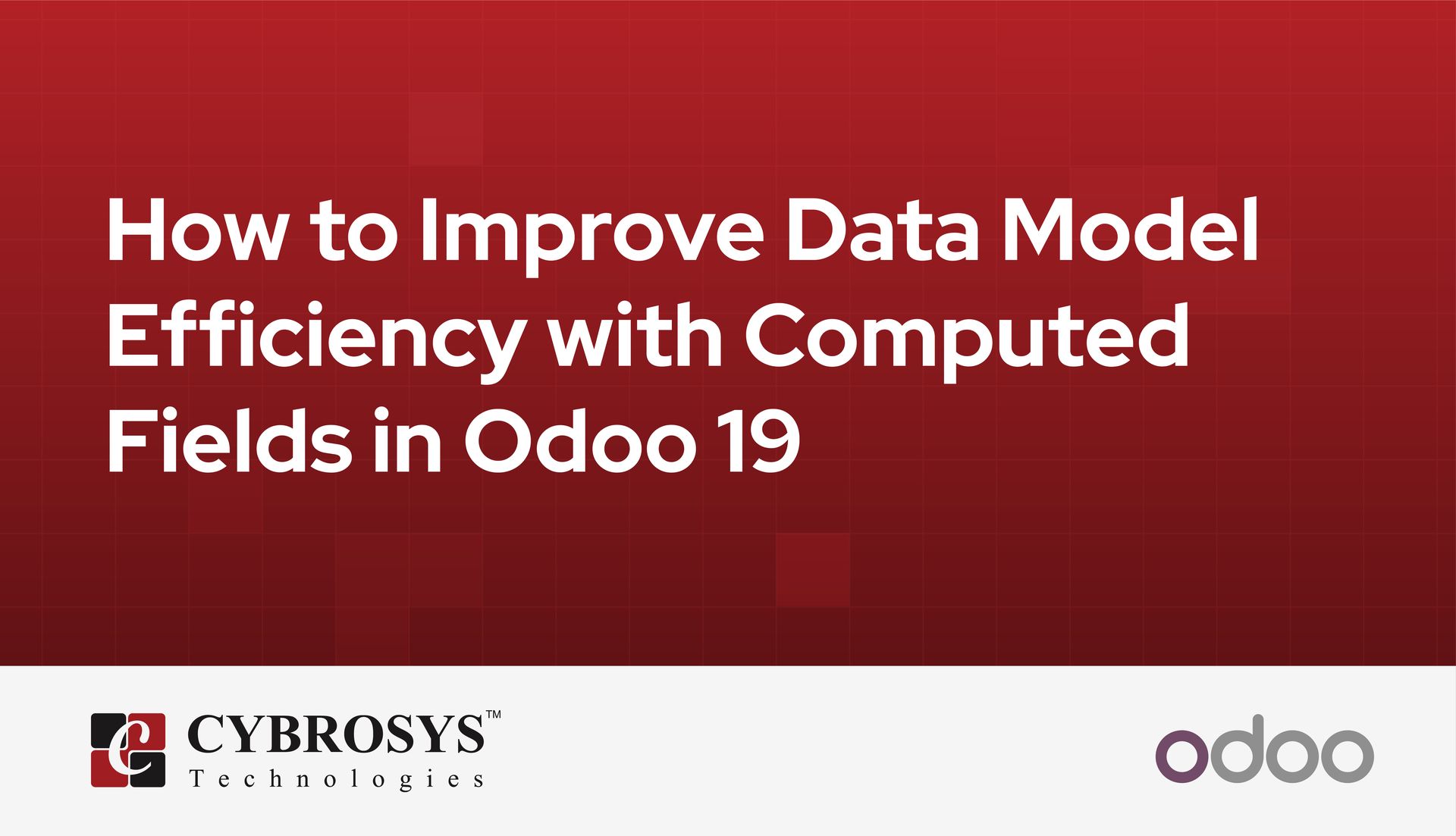 how-to-improve-data-model-efficiency-with-computed-fields-in-odoo-19.jpg