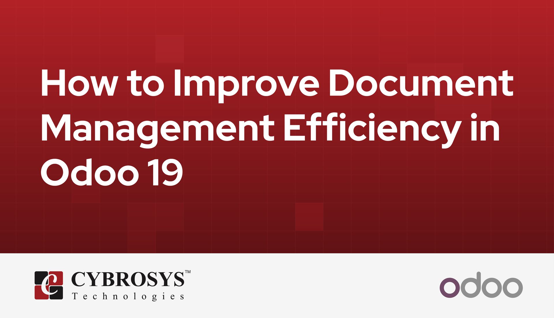 how-to-improve-document-management-efficiency-in-odoo-19.jpg