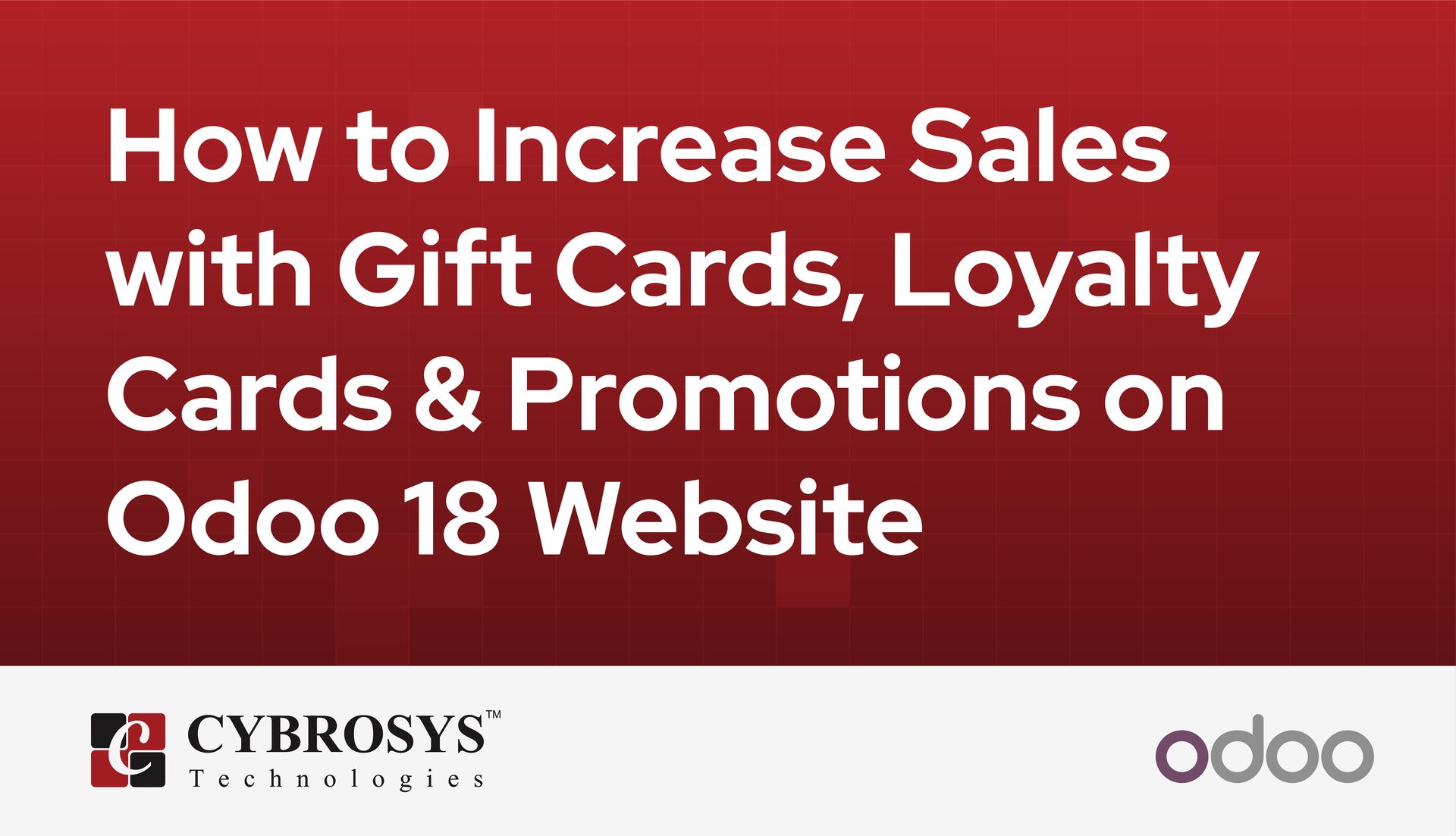 How to Increase Sales with Gift Cards, Loyalty Cards & Promotions on Odoo 18 Website