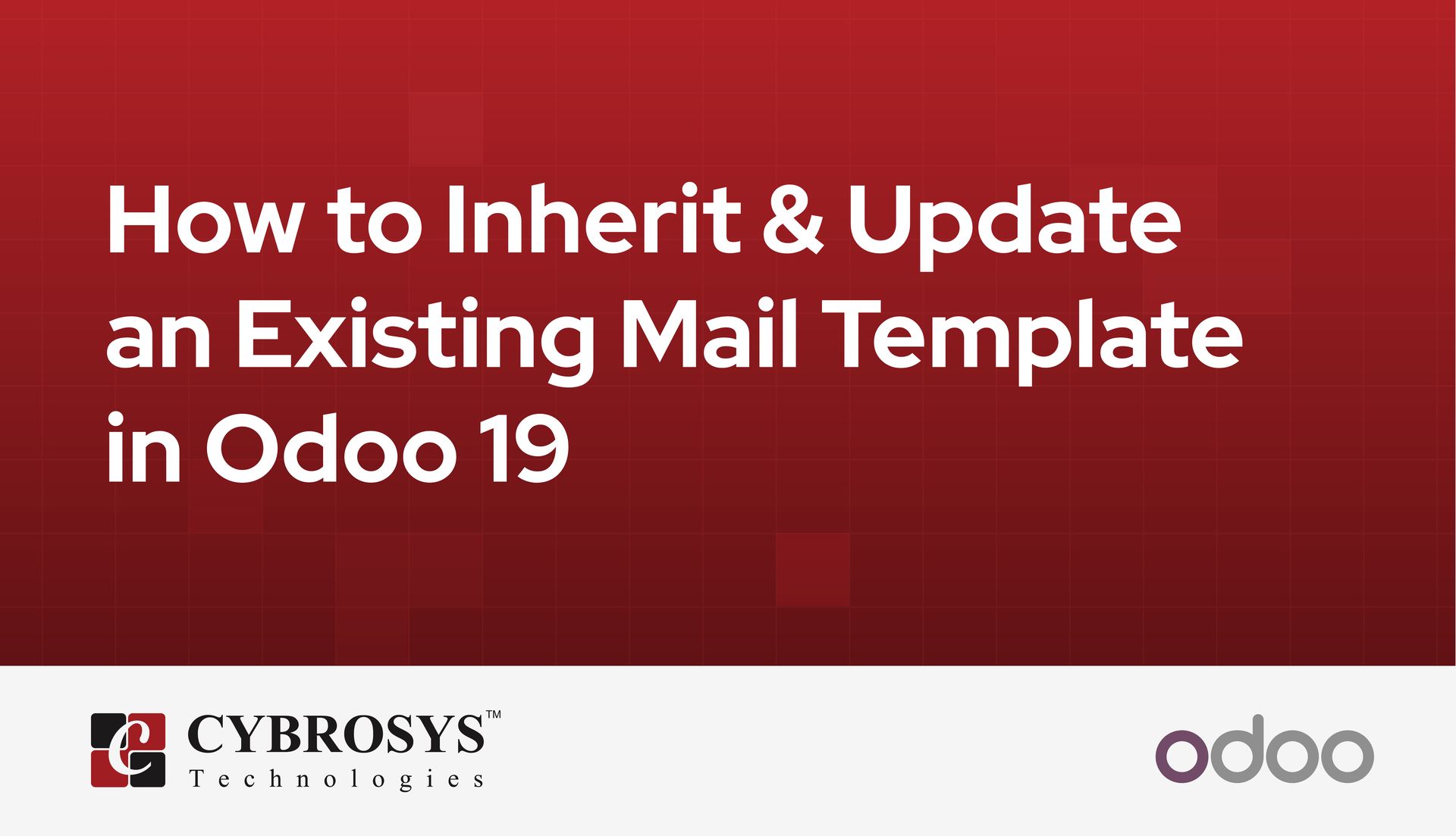 how-to-inherit-and-update-an-existing-mail-template-in-odoo-19.jpg