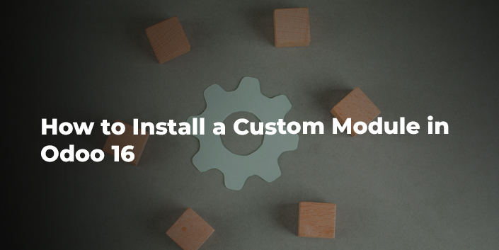 how-to-install-a-custom-module-in-odoo-16.jpg